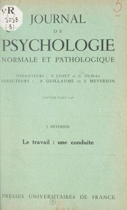 Le travail : une conduite