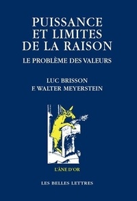  Meyerstein et Alyse Brisson - Puissance et limites de la raison - Le problème des valeurs.