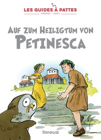 Auf zum heiligtum von petinesca - les guides a pattes - romerzeit - band 9 - vol9.pdf