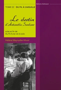 Au fil d'une vie la soie tome i / tome ii / tome iii