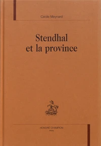 Stendhal et la province