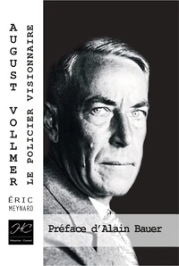 August Vollmer, le policier visionnaire