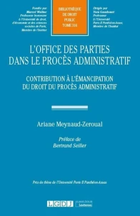 L'office des parties dans le procès administratif