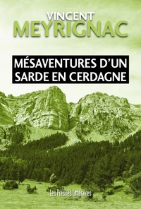 Mésaventures d’un Sarde en Cerdagne