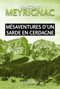 Mésaventures d’un Sarde en Cerdagne