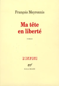 Ma Tete En Liberte
