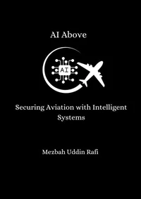 AI Above: Securing Aviation with Intelligent Systems