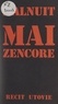 Mèze Malnuit - Mai zencore.