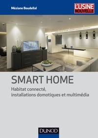 Méziane Boudellal - Smart Home - Habitat connecté, installations domotiques et multimédia.