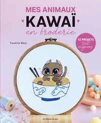 Mes animaux kawaï en broderie