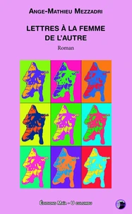 Lettres à la femme de l'autre