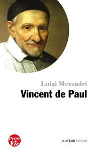 Petite vie de saint Vincent de Paul