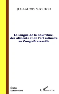La langue de la nourriture, des aliments et de l'art culinaire au Congo-Brazzaville