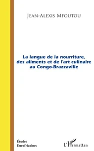 La langue de la nourriture, des aliments et de l'art culinaire au Congo-Brazzaville