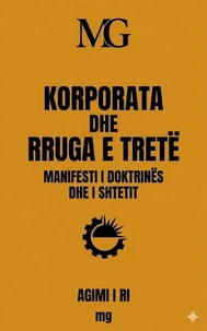 KORPORATA DHE RRUGA E TRETË
