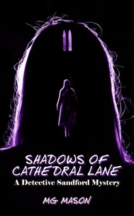 Shadows of Cathedral Lane
