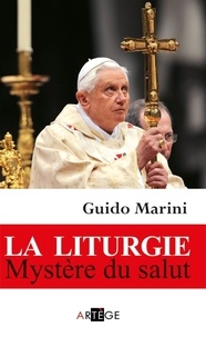 Mgr Guido Marini - La liturgie, Mystère du salut.