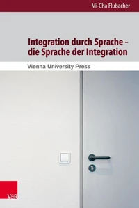 Integration durch Sprache – die Sprache der Integration