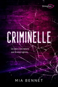 Mia Bennet - Criminelle - Dark Romance.