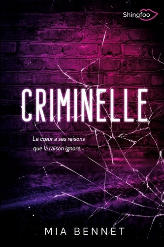 Mia Bennet - Criminelle.