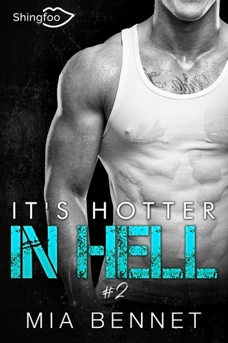 It's hotter in hell Tome 2