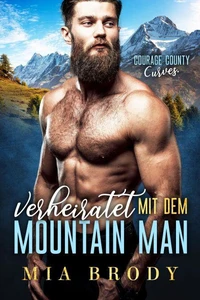 Verheiratet mit dem Mountain Man