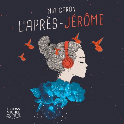Mia Caron - L'après-Jérôme.