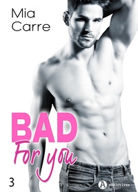 Mia Carre - Bad for you - 3.