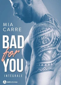 Bad for you - Intégrale