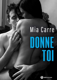 Mia Carre - Donne-toi.