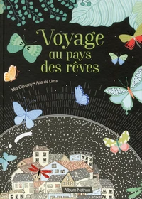 Voyage au pays des rêves