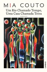 Um Rio Chamado Tempo, Uma Casa Chamada Terra