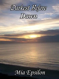 Darkest Before Dawn