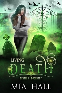  Mia Hall - Living Death - Death's Doorstep, #2.