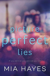 Picture Perfect Lies