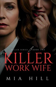 Killer Work Wife