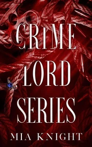 Crime Lord Series, Box-Set 1-3
