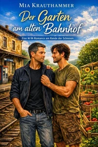 Der Garten am alten Bahnhof