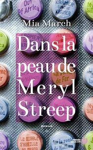 Dans la peau de Meryl Streep