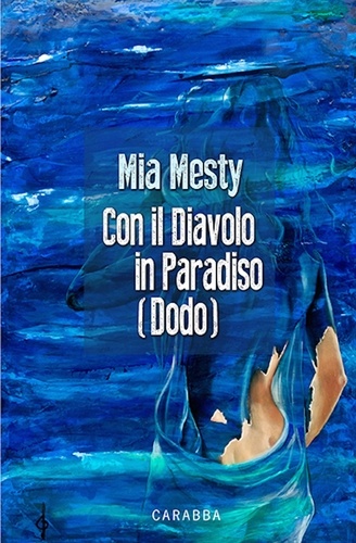 Mia Mesty - Con Il Diavolo In Paradiso (Dodo).