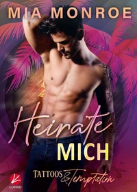 Tattoos &amp; Temptation: Heirate mich
