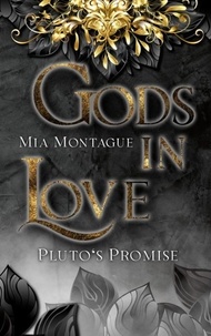 Mia Montague - Gods in Love - Pluto's Promise.