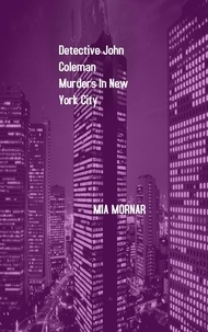  mia mornar - Detective John Coleman Murders in New York City - 2.