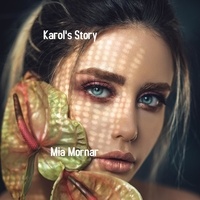  mia mornar - Karol's Story.