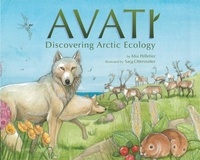 Mia Pelletier et Sara Otterstatter - Avati - Discovering Arctic Ecology.