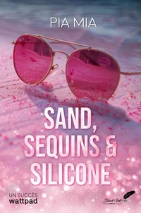 Sand, Sequins & Silicone