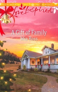 Mia Ross - A Gift Of Family.