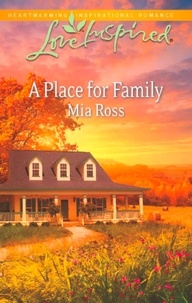 Mia Ross - A Place For Family.