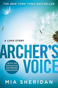 Mia Sheridan - Archer's Voice.