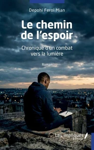 Le chemin de l'espoir
